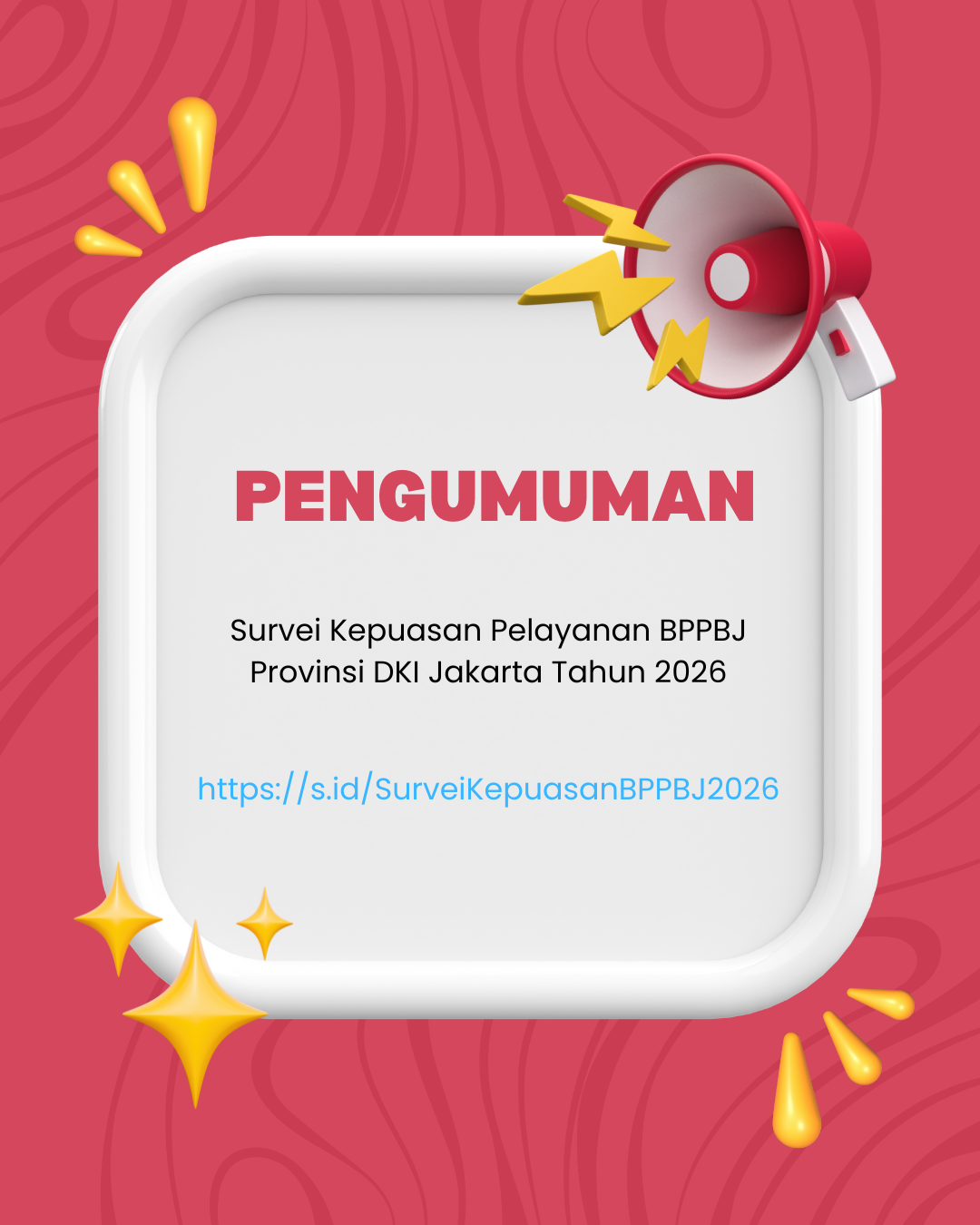 Survei Kepuasan Pelayanan BPPBJ Provinsi DKI Jakarta Tahun 2026